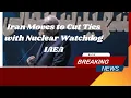 Download Lagu IRAN MOVES TO CUT TIES WITH NUCLEAR WATCH DOGS (IAEA)