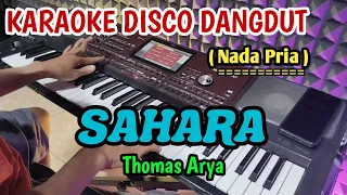 Download SAHARA [ THOMAS ARYA ] - KARAOKE DISCO DANGDUT MP3