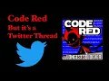 Code Red Fatal Error Song by longestsoloever but it s a Twitter Thread