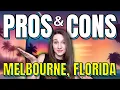 Pros Cons of Living in Melbourne Florida