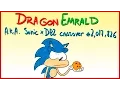 DRAGON EMRALD DBZ x Sonic Bad Fanfiction Theatre