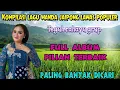 Lagu KUMPULAN LAGU JAIPONG LAWAS MERDU POPULER || Lagu Jaipong Paling Banyak Di Cari Saat ini.!