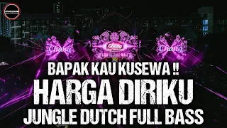 Download DJ Jungle Dutch Terbaru 2022 | DJ Bapak Kau Kusewa x Harga Diriku Wali Bootleg Viral Tik Tok MP3