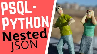 HOW TO QUERY NESTED JSON USING PYTHON TO POSTGRESQL with psycopg2
