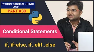 if if else if elif else in Python Conditional Statements in Python Python Tutorial