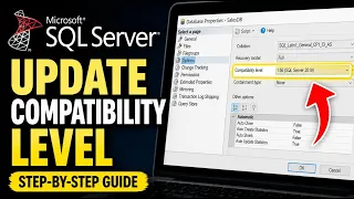 How to update your SQL Server database compatibility level - Detailed Guide