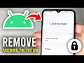 How To Remove Password Pin Pattern From Android Phone - Full Guide