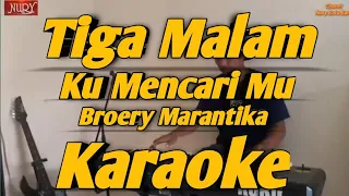 tiga malam ku mencari mu karaoke broery marantika versi korg pa600