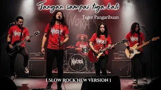 jangan sampai tiga kali tagor pangaribuan slow rock cover by nivora version