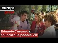Eduardo Casanova anuncia que padece VIH: \