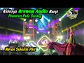 Download Lagu Akhirnya BREWOG Audio Bunyi ❗ Penonton Pada Senang, Sam Itah Langsung Nge-Gass🔥