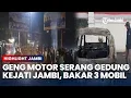 Download Lagu Geng Motor Serang Kantor Kejati Jambi, Bakar 3 Mobil Yang terpakir