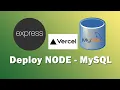 Deploy Node ExpressJS MySQL on Vercel