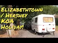 CENTRAL PA SCAMPING Staying at the Elizabethtown Hershey KOA Holiday for a weekend
