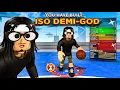 BREAKING EVERYONE With My 6 7 ISO DEMIGOD Build In Practical Basketball