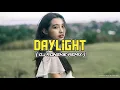 Download Lagu Daylight - Maroon 5 feat. Dj Ronzkie Music Records | Tropical House 2023 Remix