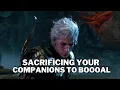Sacrificing companions to BOOOAL All companions reaction Baldur s Gate 3 Act 1 Spoilers