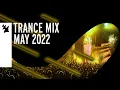 Download Lagu Armada Music Trance Mix - May 2022