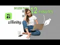 Affinity 3 - every studio explained in less than 12 minutes