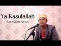 Download Lagu YA RASULALLAH SALAMUN 'ALAIK - BANJARI COVER