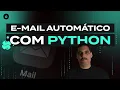 Como enviar e-mail com Python de forma AUTOMATICA TUTORIAL