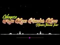 Download Lagu WAYASE MAJU KENA MUNDUR KENA REMIX MUSIC T.M.R 2021