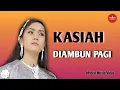 Download Lagu Lagu Minang - Syifa Maulina - Kasiah Diambun Pagi (Official Video Lagu Minang)
