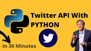 Twitter API with Python - Tutorial For Beginners 2023