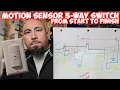 Motion Sensor 3 Way Switch From Start To Finish