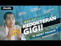Download Lagu Bedah Jurusan Kedokteran Gigi sampai GAJI! Review Jurusan Habis-Habisan Jamin Paham!