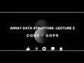 Array Data Structure Traversing an Array Topic 2
