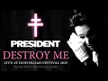 President - Destroy Me - Live at Download Festival 2025 (Mixed by In Uncertain Times) (Audio Only)