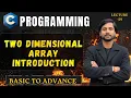 Two Dimensional Array in C In Hindi