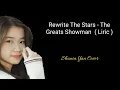 Download Lagu Rewrite The Stars - The Greats Showman (Shania Yan Lyrics cover)