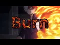 Download Lagu My hero academia- shoto todoroki (AMV) burn, requested by Roxann Winslow