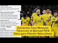 Download Lagu Komentar Fans Malaysia Terancam di Banned FIFA Gara-gara Pemain Naturalisasi