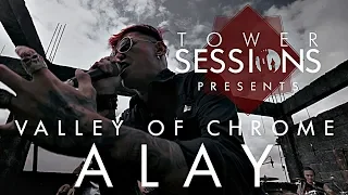 Download Tower Sessions Presents: Valley of Chrome - Alay MP3