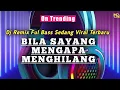 Download Lagu BILA SAYANG MENGAPA MENGHILANG BILA CINTA MENGAPA BERDUSTA || TERBARU 2022