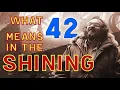 42 42 42 42 42 42 in the shining a movie by stanley kubrick