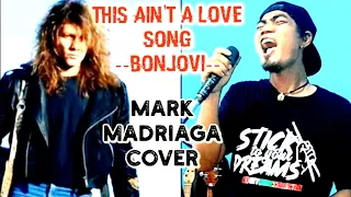 Download THIS AIN'T A LOVE SONG - BONJOVI - MARK MADRIAGA COVER MP3