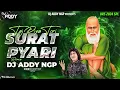 Download Lagu Taj Piya Tori Surat Pyari 150 Bpm X Nashik Baja - DJ Addy Ngp 2024 Rais Anis Sabri Qawwali dj remix