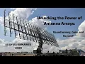 Unlocking the Power of Antenna Arrays Beamforming Gain and Beyond