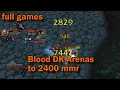 Blood DK Arenas Warmane WotLK up to 2400 mmr