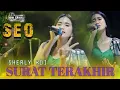 Download Lagu SURAT TERAKHIR - SHERLY KDI - SEO MUSIC LIVE WIROBITING PRAMBON