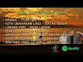 Download Lagu LAGU HITS SPOTIFY | MANGU - FOURTWNTY | KITA USAKAN LAGI - BATAS SENJA | TERBARU NO IKLAN