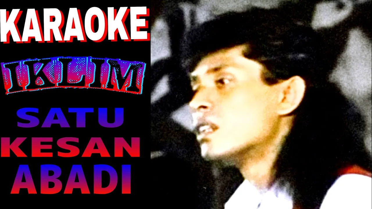 Saleem IKLIM - Satu Kesan Abadi (karaoke) Saleem IKLIM - Satu Kesan Abadi (karaoke)