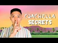 10 Coachella Secrets You Didn t Know