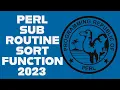 Perl Programming Tutorial 2023 - Sort Function Subroutine Code Example
