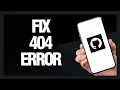 How to Fix GitHub App 404 Error - Android Ios Final Solution