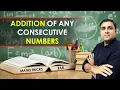 Consecutive Number Addition Consecutive Numbers Tricks Consecutive Numbers Problem